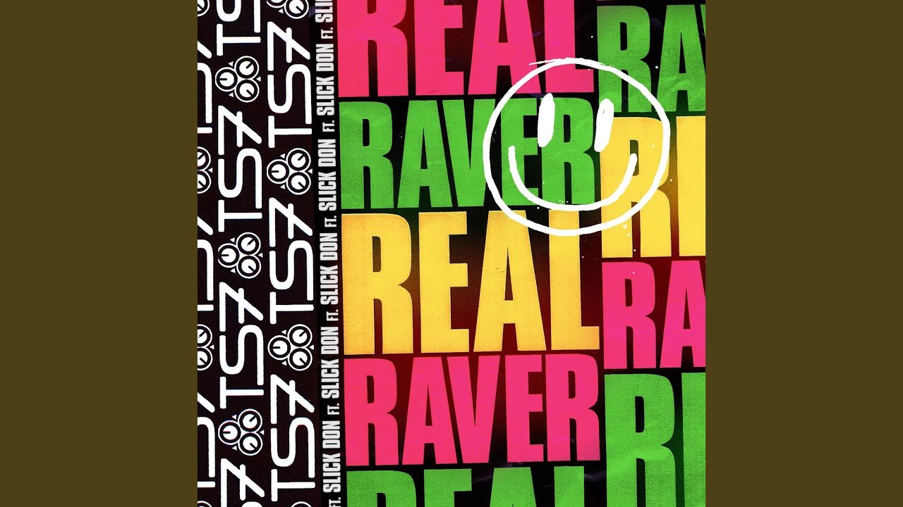 Real Raver (feat. Slick Don) - YouTube