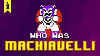 Who Was Machiavelli? (The Prince) – 8-Bit Philosophy