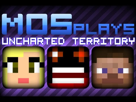 MoS plays: UNCHARTED TERRITORY 3 [Part 1]