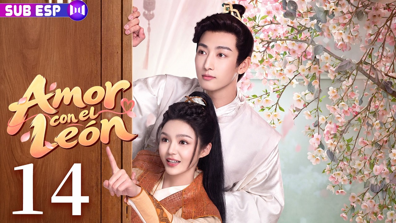 【EP14】Amor con el León | ¡Se casó con él por accidente… sin imaginar que terminaría enamorada!