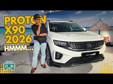 PROTON X90 2026 HARGA RM99,800 JE GAIS, TAPI BERBALOI KE?