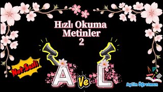 Miniaturka - 1. Sınıf A – L – AL (Sesli-Süresiz)  Okuma Çalışması | Karesel Metin ile Okuma Hızlandı