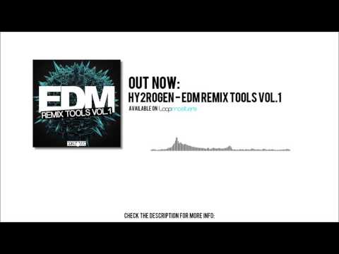Hy2rogen EDM Remix Tools Vol  1