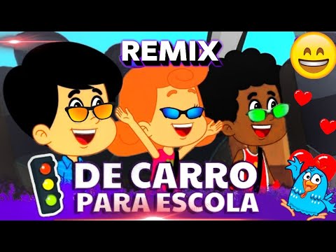 De Carro Para Escola - 3 Palavrinhas (Funk Remix) Sr.Robin