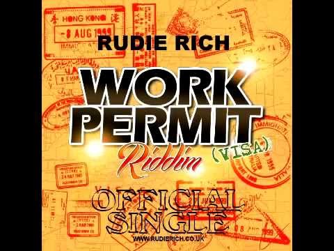 WORK PERMIT - ZJ RUDIE RICH - WORK PERMIT RIDDIM - YARD VYBZ ENTERTAINMENT / BABY.G [MAY 2014]