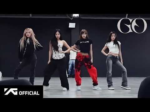 BLACKPINK - 'GO' DANCE PRACTICE VIDEO