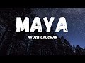 Maya - Ayush Gauchan  (lyrics video)