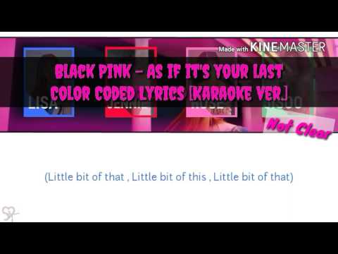 Black Pink (블랙핑크) - As if it&#39;s your last (마지막처럼)[Karaoke ver.]Color Coded Lyrics [Instrumental/Kpop]