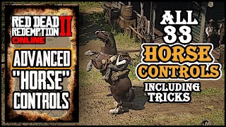 33 HORSE CONTROLS - Red Dead Online (Including ADVANCED Tricks - PS4 / XBox ) - [ Beginners Guide ]