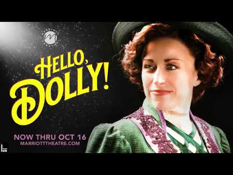 Hello, Dolly! at Marriott Theatre In Lincolnshire