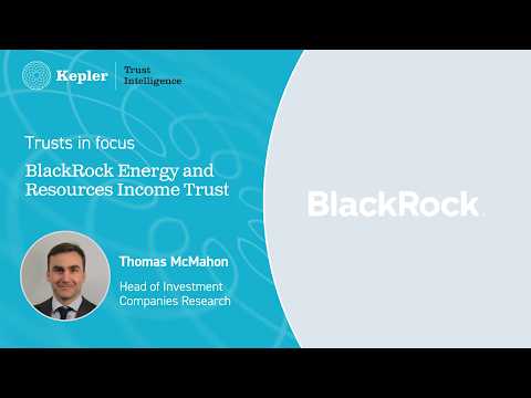 Trust in Focus: BlackRock Energy and Resources Income (BERI)
