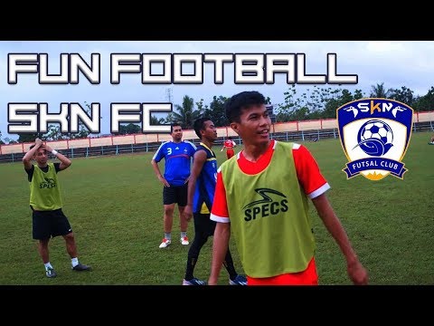 SKN FC - Fun Football