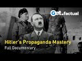 Designing Despotism: Hitler's Propaganda and the Rise of Nazi Power | Full Documentary