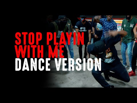 (DANCERS VERSION) - Stop Playin With Me - Adrion Butler ft ASAP Preach