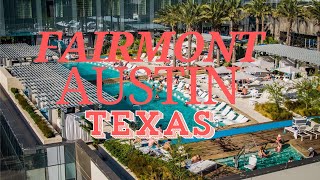 Fairmont Austin Hotel Great Place for Stay in Austin Texas Best Hotels #wbjadven