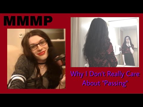 It Doesn’t Matter If People Don’t Think You Pass
