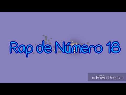 ❤Rap de Número 18❤