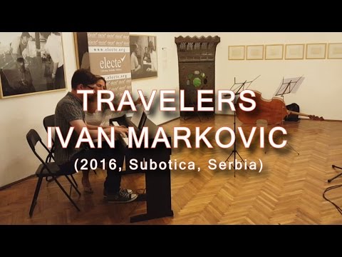 Ivan Markovic - TRAVELERS