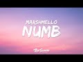 Marshmello, Khalid - Numb (Lyrics) Marshmello, Khalid - Numb (Lyrics)
