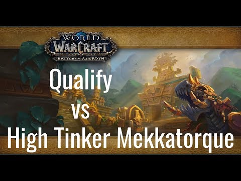 Qualify vs High Tinker Mekkatorque (Mythic BoD) - Warlock PoV
