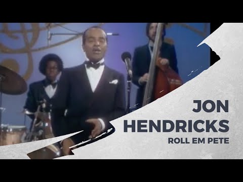 Jon Hendricks  - Roll Em Pete (TV Concert)