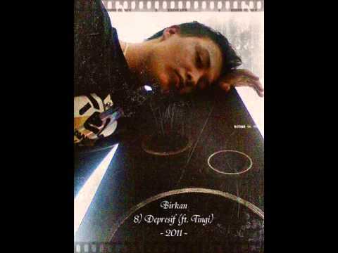 08. Birkan - Depresif (ft. Tingi)