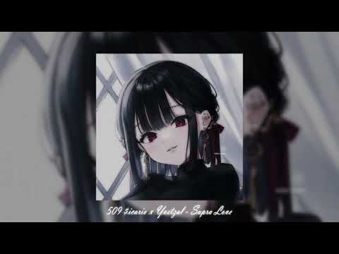 509 $icario x Yvetzal - Supra Love (slowed & reverb)