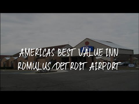 Americas Best Value Inn Romulus/Detroit Airport Review - Romulus , United States of America