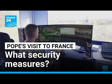 Huge security operation underway for Pope's visit to France