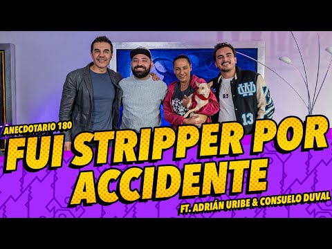 Anecdotario 180 - Fui stripper por accidente Ft. Adrián Uribe & Consuelo Duval