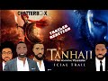 Tanhaji TRAILER REACTION | Chatterbox