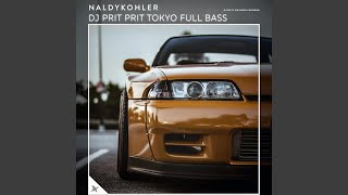 Download lagu DJ Prit Prit Tokyo Full Bass mp3