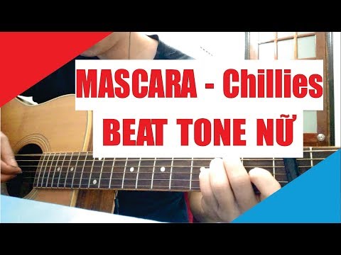 [ Beat Guitar ] MASCARA - Chillies x BLAZE | KARAOKE TONE NỮ | Tony Vịt