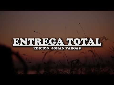 ENTREGA TOTAL (CORO ADVENTISTA)