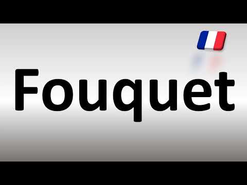 How to Pronounce Fouquet