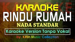 Download lagu #Karaoke Rindu Rumah ( Nada Standar ) Wizz Baker by Kiflin Music mp3 Download lagu #Karaoke Rindu Rumah ( Nada Standar ) Wizz Baker by Kiflin Music mp3