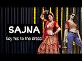 Sajna Dance Version| Say Yes To The Dress| Kashika Sisodia Choreography
