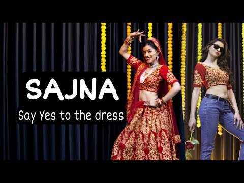 Sajna Dance Version| Say Yes To The Dress| Kashika Sisodia Choreography