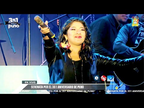 Myriam y el grupo CANDELARIA - Serenata Aniversario de Puno 2019