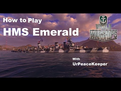 How To Play The HMS Emerald In World Of Warships