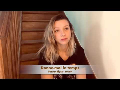 Donnes moi le temps - COVER