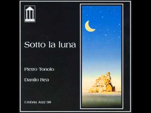 Pietro Tonolo - Danilo Rea - Never