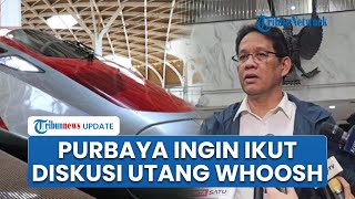 Purbaya soal Prabowo Lunasi Whoosh Pakai Uang Sitaan Korupsi, Ungkap Ingin Ikut Negosiasi ke China