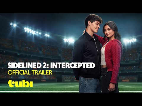 Thumbnail for video: Sidelined 2: Intercepted | Official Trailer | Tubi Original Thumbnail for video: Sidelined 2: Intercepted | Official Trailer | Tubi Original