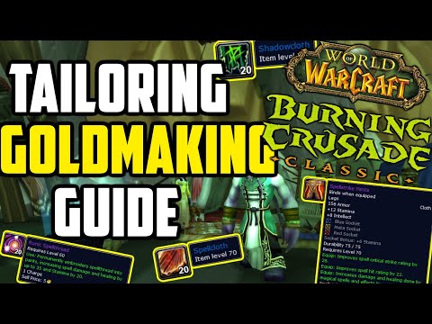 TBC Classic Tailoring Goldmaking Guide - How to Make Gold with Tailoring in TBC Classic