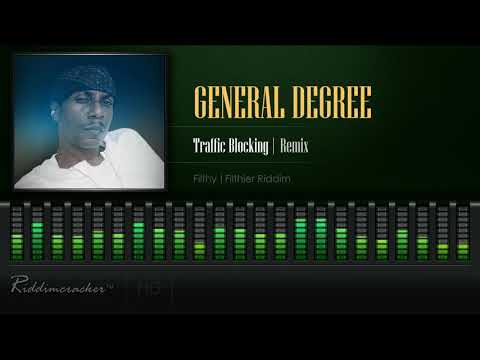 General Degree - Traffic Blocking (Filthy Riddim) [HD]