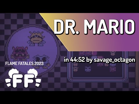 Dr. Mario by savage_octagon in 44:52 - Flame Fatales 2023