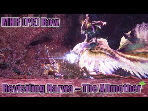 MHRise PC - Revisiting The Allmother Narwa (Bow Solo 6'50")