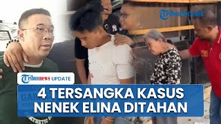 Update Kasus Pengeroyokan dan Penggusuran Rumah Nenek Elina, 4 Tersangka Ditahan Mapolda Jatim