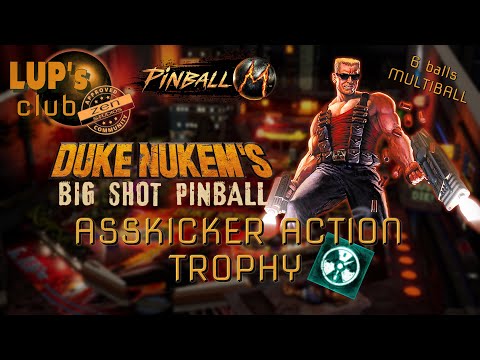 Pinball M ⚫ Duke Nukem: Big Shot Pinball ► Asskicker Action Trophy (6-balls Multiball)